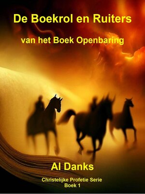 cover image of De Boekrol en Ruiters van het Boek Openbaring